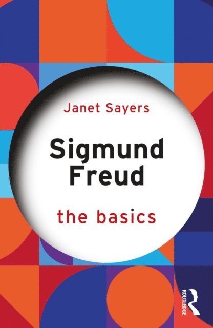 Janet Sayers - Sigmund Freud, E-bok