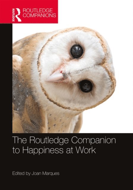 Joan Marques - Routledge Companion to Happiness at Work, E-bok