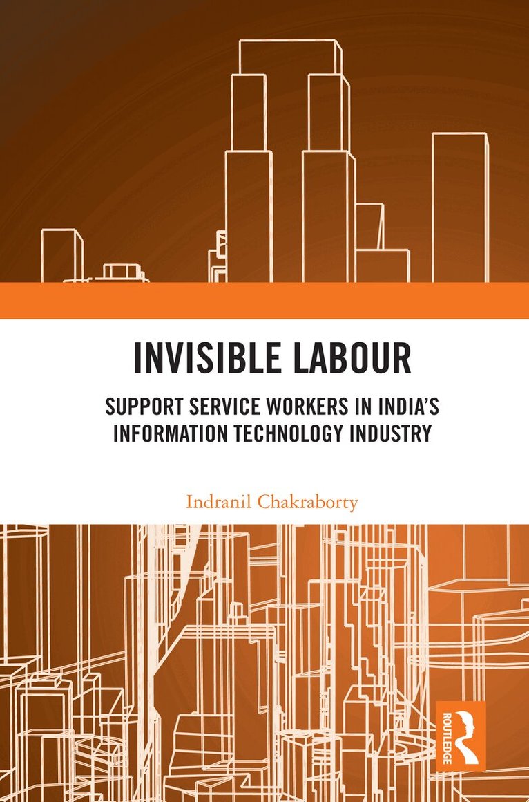 Indranil Chakraborty - Invisible Labour, E-bok