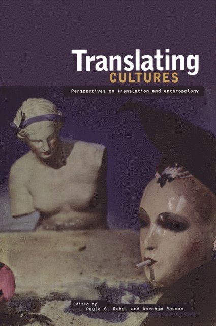 Paula G. Rubel, Abraham Rosman - Translating Cultures, E-bok. Tillgänglighet: Lägg i varukorg