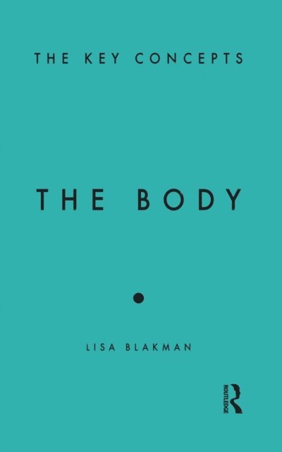 Lisa Blackman - Body, E-bok