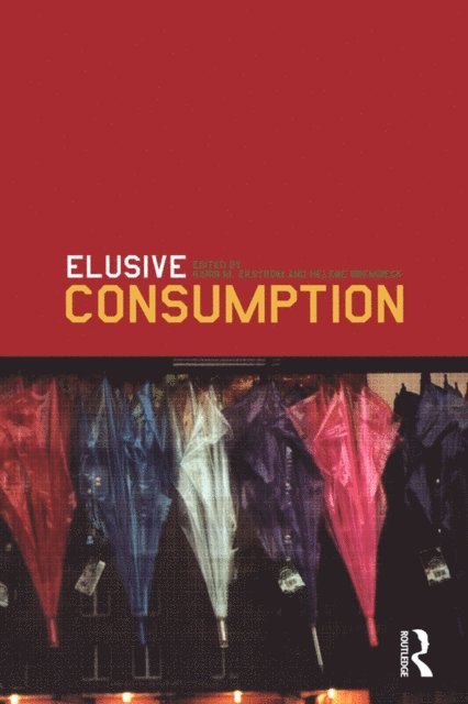 Helene Brembeck, Karin M. Ekstrom - Elusive Consumption, E-bok
