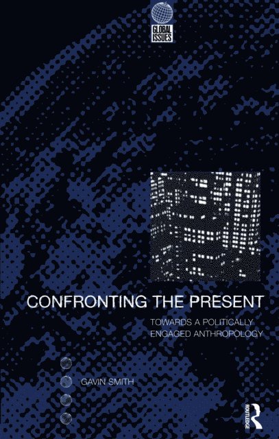Gavin Smith - Confronting the Present, E-bok