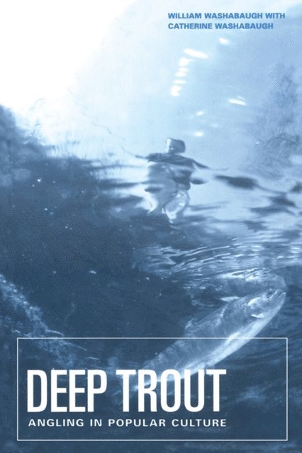 William Washabaugh - Deep Trout, E-bok