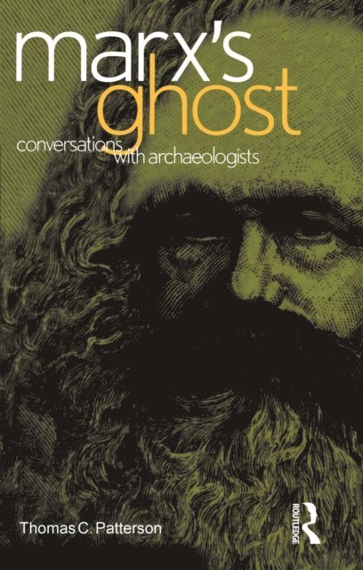 Thomas C. Patterson - Marx's Ghost, E-bok