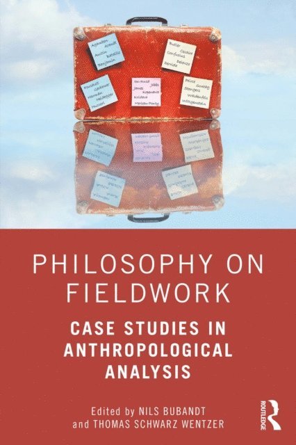 Thomas Schwarz Wentzer, Nils Bubandt - Philosophy on Fieldwork, E-bok