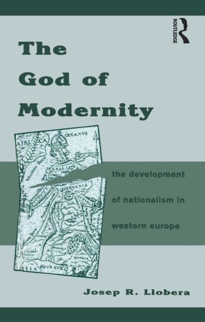 Josep R. Llobera - God of Modernity, E-bok