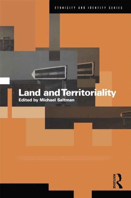 Michael Saltman - Land and Territoriality, E-bok