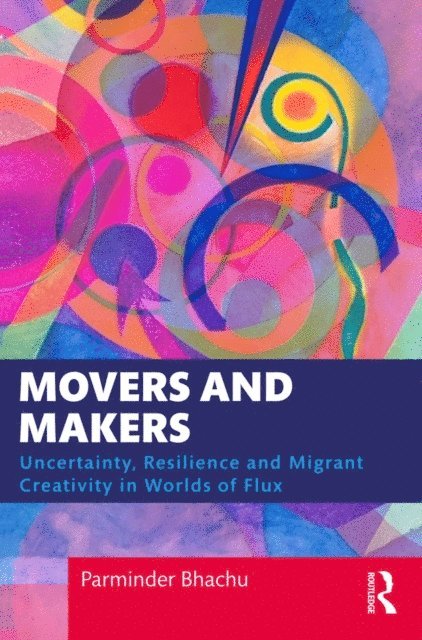 Parminder Bhachu - Movers and Makers, E-bok. Tillgänglighet: Lägg i varukorg