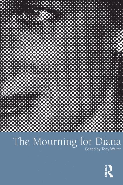 Tony Walter - Mourning for Diana, E-bok