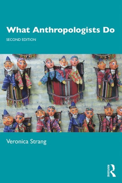 Veronica Strang - What Anthropologists Do, E-bok