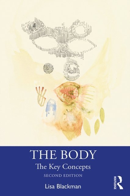 Lisa Blackman - Body, E-bok