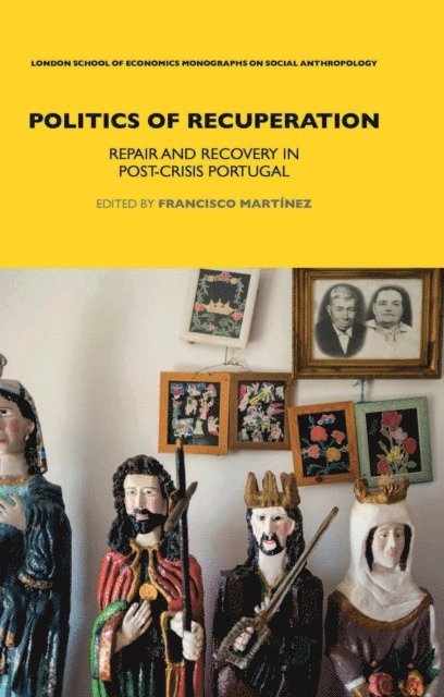 Francisco Martinez - Politics of Recuperation, E-bok