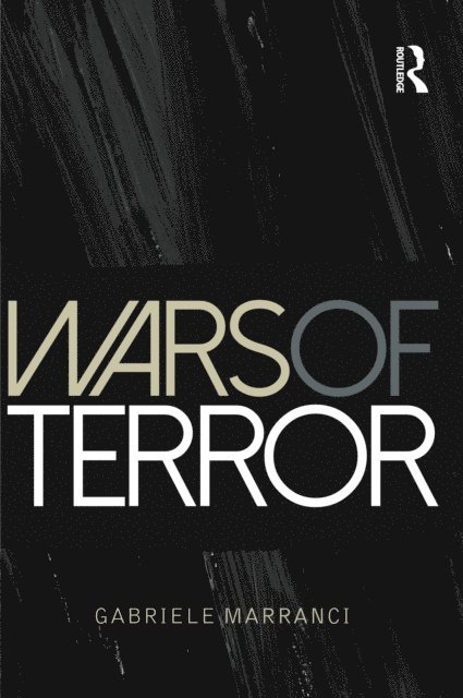 Gabriele Marranci - Wars of Terror, E-bok