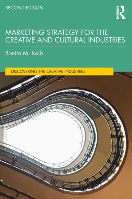 Bonita M. Kolb - Marketing Strategy for the Creative and Cultural Industries, E-bok