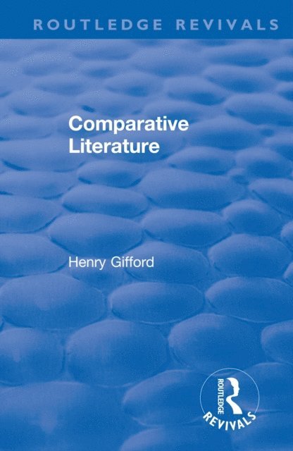 Henry Gifford - Comparative Literature, E-bok