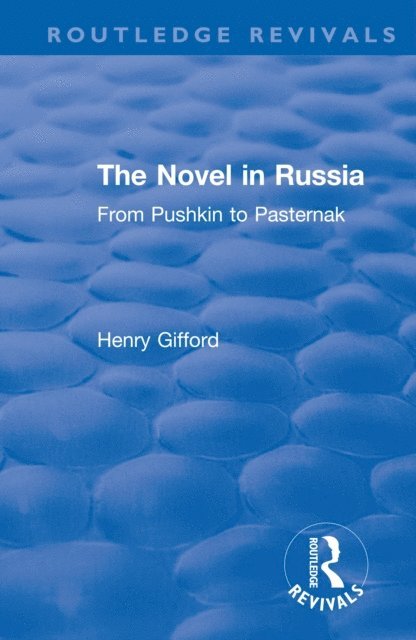 Henry Gifford - Novel in Russia, E-bok