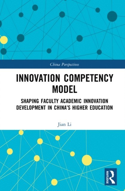 Jian Li - Innovation Competency Model, E-bok