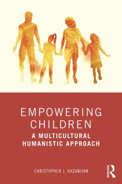 Christopher J. Kazanjian - Empowering Children, E-bok