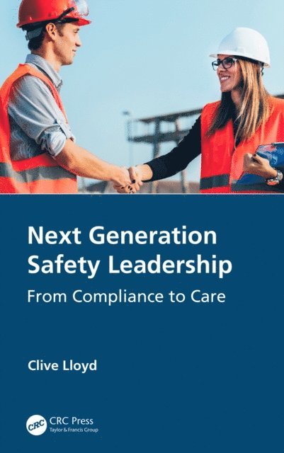Clive Lloyd - Next Generation Safety Leadership, E-bok
