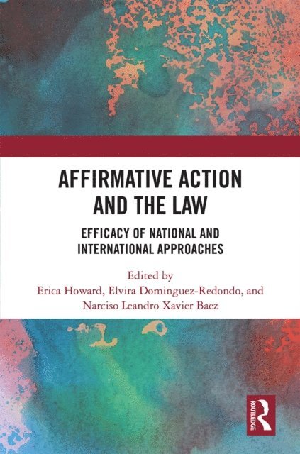 Narciso Baez, Elvira Redondo, Erica Howard - Affirmative Action and the Law, E-bok