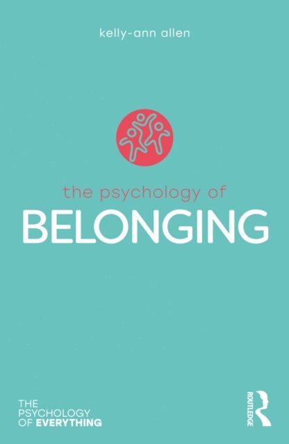 Kelly-Ann Allen - Psychology of Belonging, E-bok