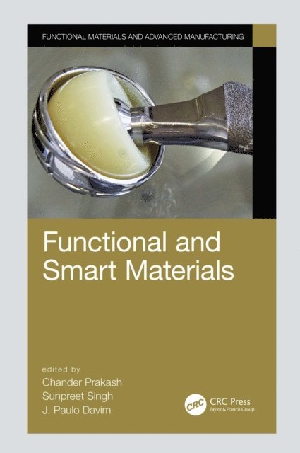 J. Paulo Davim, Sunpreet Singh, Chander Prakash - Functional and Smart Materials, E-bok