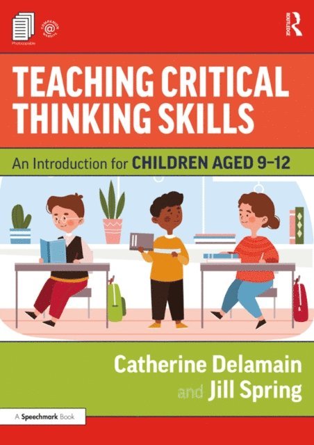 Jill Spring, Catherine Delamain - Teaching Critical Thinking Skills, E-bok. Tillgänglighet: Lägg i varukorg
