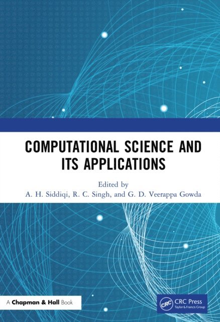 G. D. Veerappa Gowda, R. C. Singh, A. H. Siddiqi - Computational Science and its Applications, E-bok