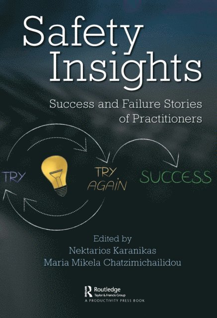 Maria Chatzimichailidou, Nektarios Karanikas - Safety Insights, E-bok