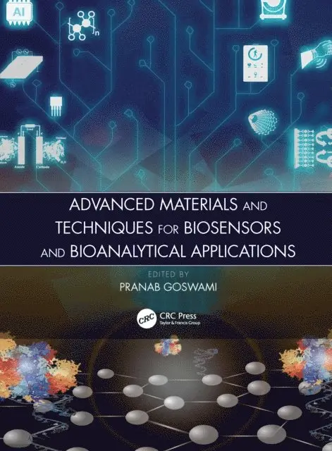 Pranab Goswami - Advanced Materials and Techniques for Biosensors and Bioanalytical Applications, E-bok. Tillgänglighet: Lägg i varukorg