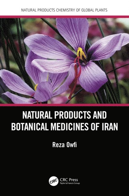 Reza Eddin Owfi - Natural Products and Botanical Medicines of Iran, E-bok