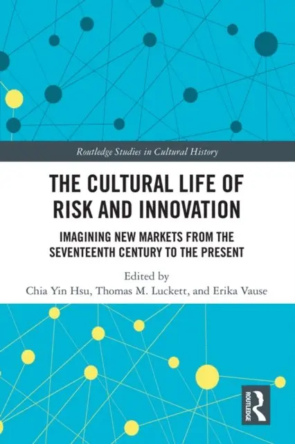 Erika Vause, Thomas M. Luckett, Chia Yin Hsu - Cultural Life of Risk and Innovation, E-bok. Tillgänglighet: Lägg i varukorg