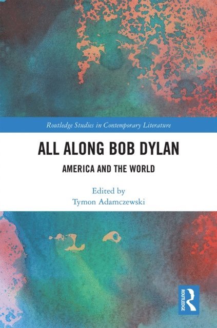 Tymon Adamczewski - All Along Bob Dylan, E-bok