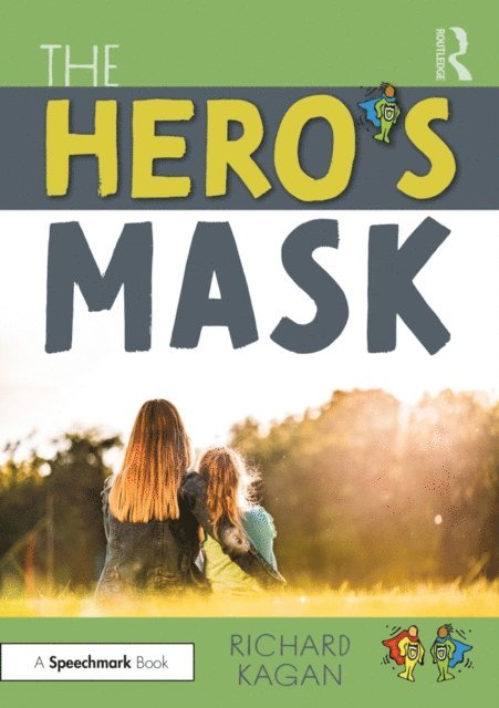 Richard Kagan - Hero's Mask, E-bok