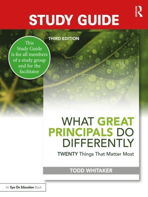 Jeffrey Zoul, Beth Whitaker, Todd Whitaker - Study Guide: What Great Principals Do Differently, E-bok
