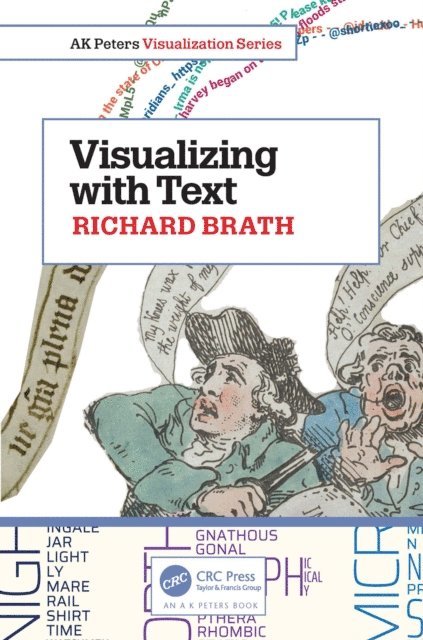Richard Brath - Visualizing with Text, E-bok