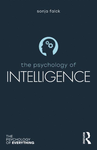 Sonja Falck - Psychology of Intelligence, E-bok