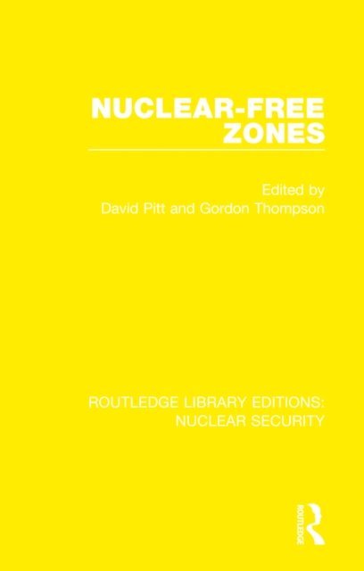 Gordon Thompson, David Pitt - Nuclear-Free Zones, E-bok