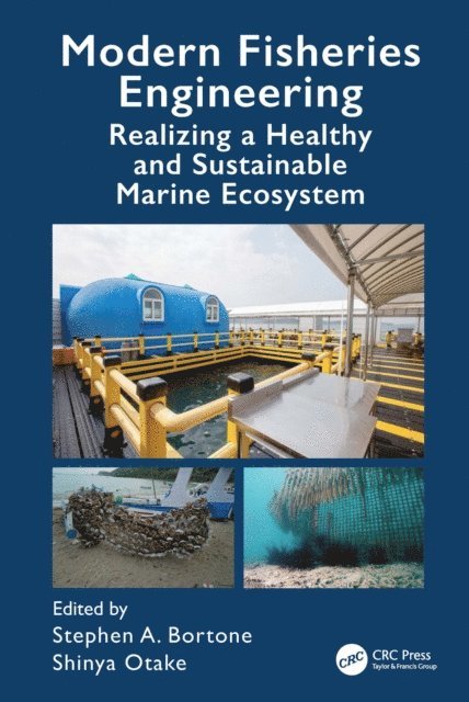 Shinya Otake, Stephen A. Bortone - Modern Fisheries Engineering, E-bok