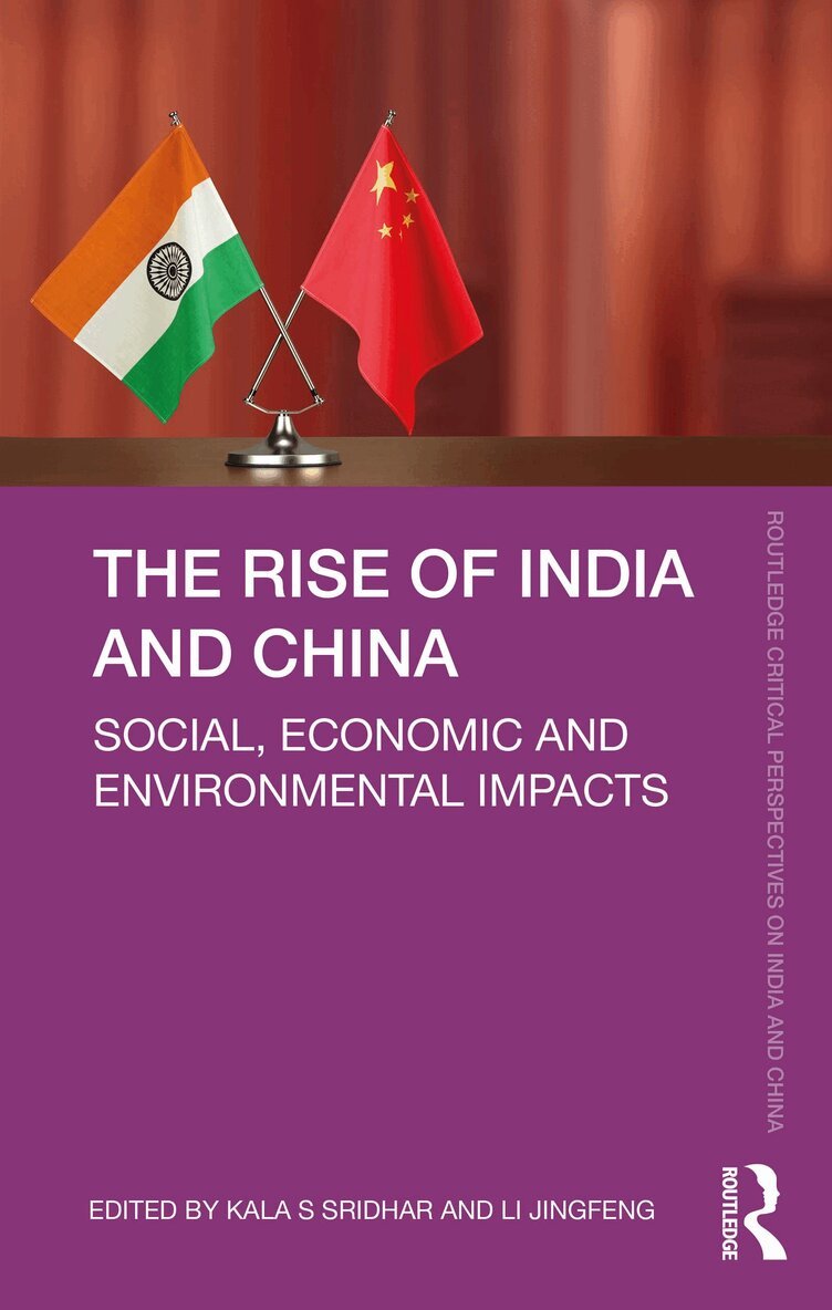 Kala S Sridhar, Li Jingfeng - Rise of India and China, E-bok