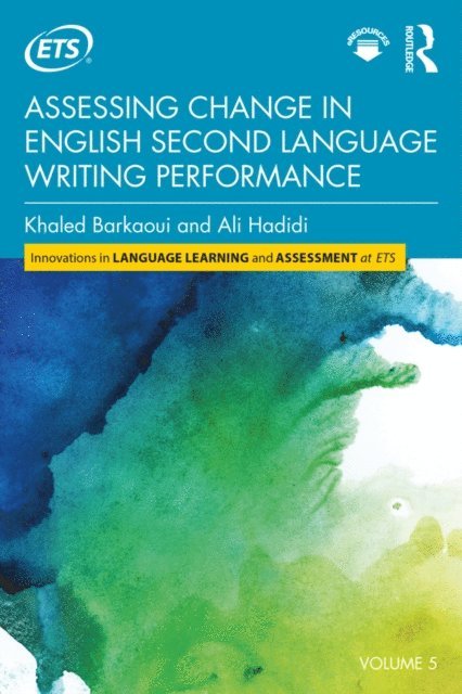 Ali Hadidi, Khaled Barkaoui - Assessing Change in English Second Language Writing Performance, E-bok