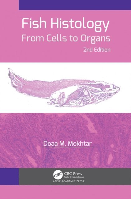 Doaa M. Mokhtar - Fish Histology, E-bok. Tillgänglighet: Lägg i varukorg