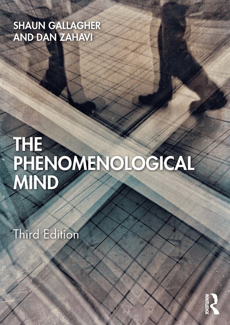 Shaun Gallagher, Dan Zahavi - Phenomenological Mind, E-bok