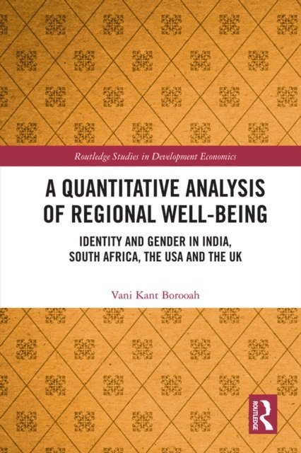 Vani Kant Borooah - Quantitative Analysis of Regional Well-Being, E-bok