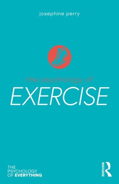 Josephine Perry - Psychology of Exercise, E-bok