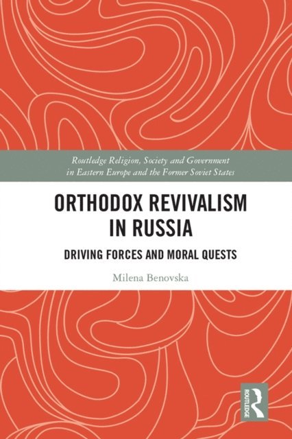 Milena Benovska - Orthodox Revivalism in Russia, E-bok