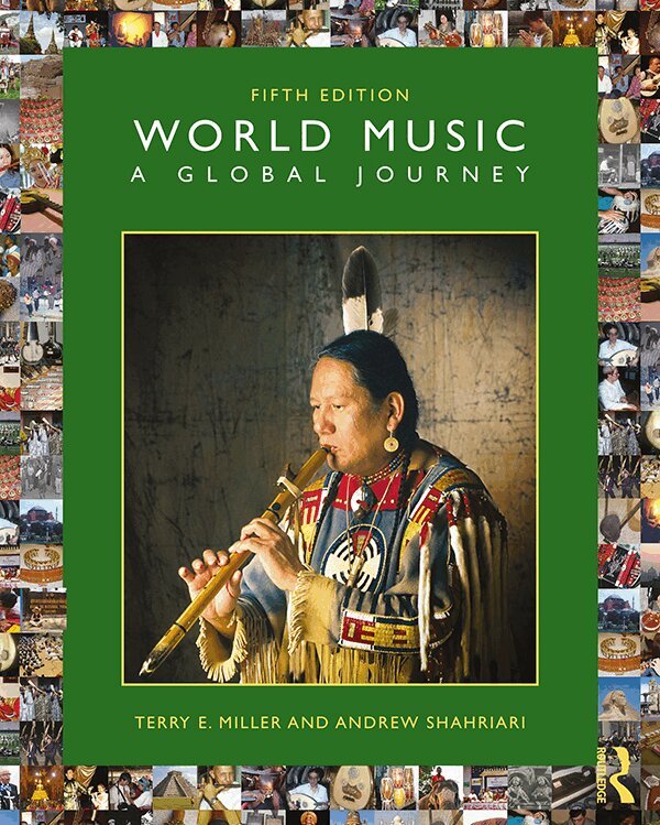 Terry E. Miller, Terry Miller, Andrew Shahriari - World Music: A Global Journey, E-bok
