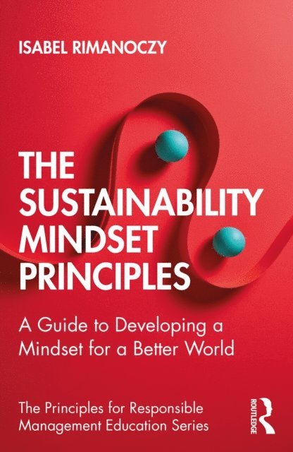 Isabel Rimanoczy - Sustainability Mindset Principles, E-bok