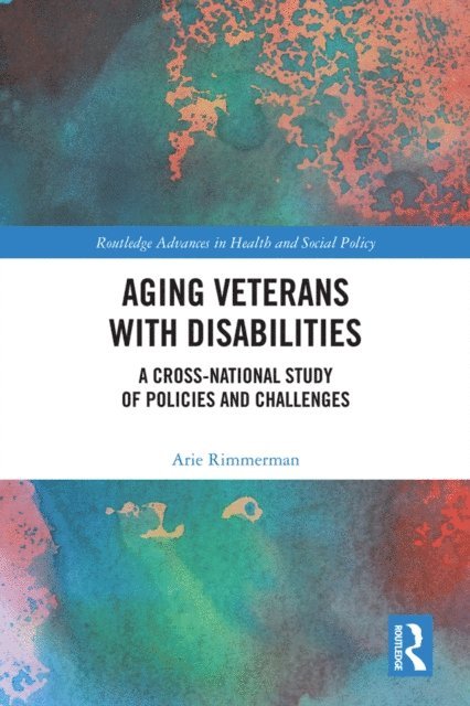 Arie Rimmerman - Aging Veterans with Disabilities, E-bok